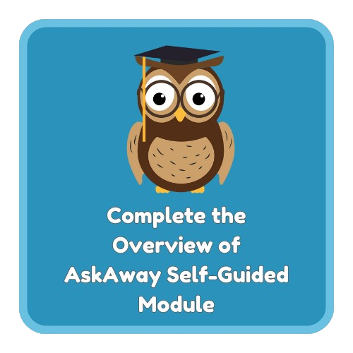 Illustration of owl with text saying: Complete the overview of AskAway self-guided module.