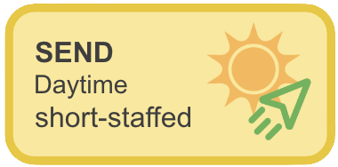 A button that says send daytime short-staffed